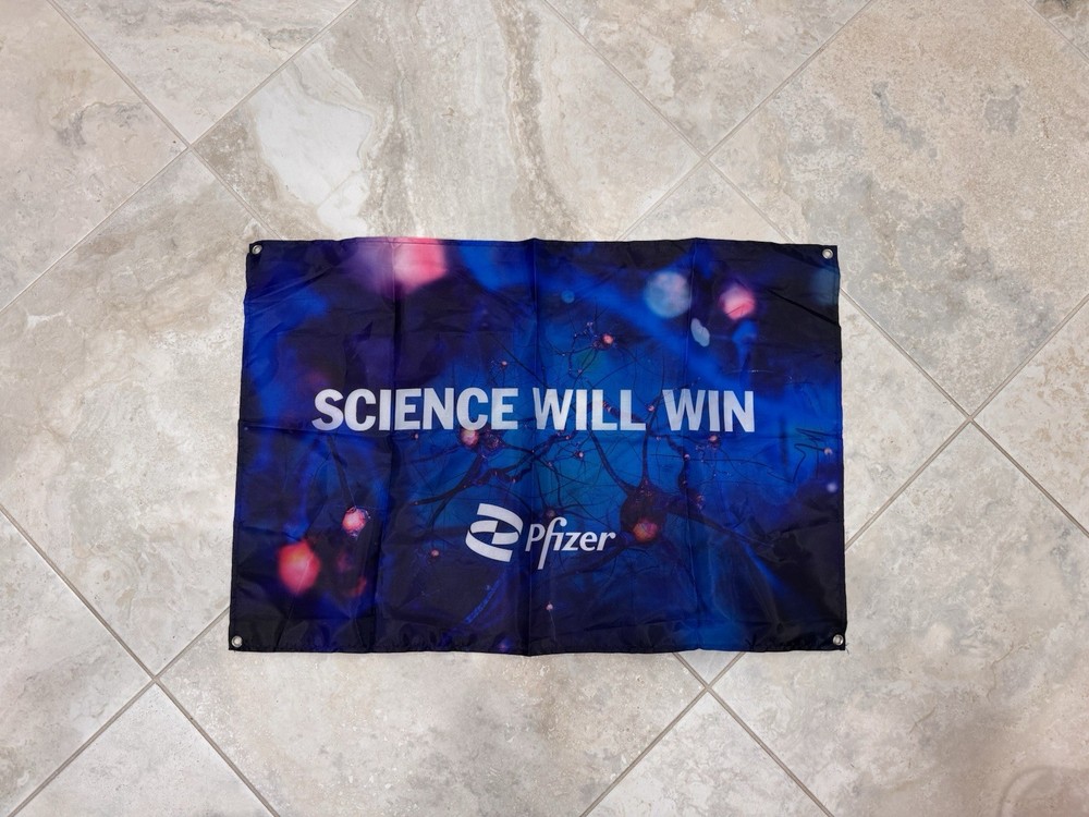 Nylon Banner 19” X 29” Pfizer Science Will Win (COVID)