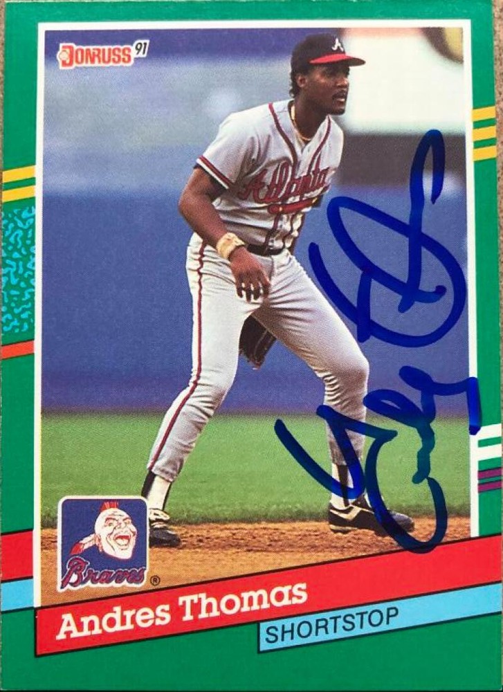 Andres Thomas Autographed 1991 Donruss #491