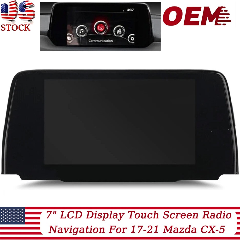 Replacement For 2017-21 Mazda CX-5 7" LCD Display Touch Screen Radio Navigation