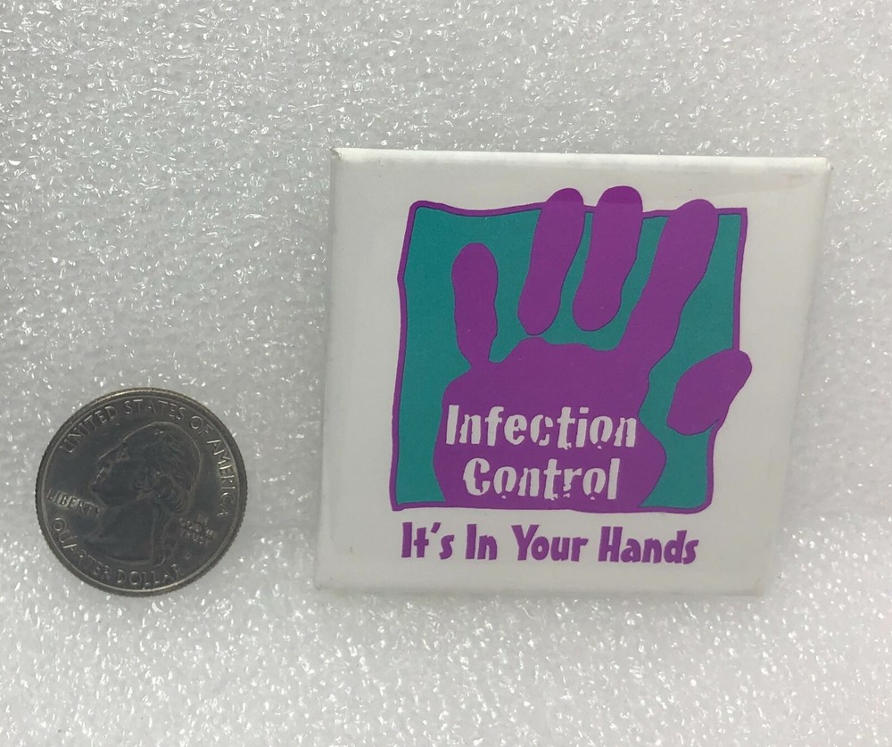 Infection Control It's In Your Hands Pin