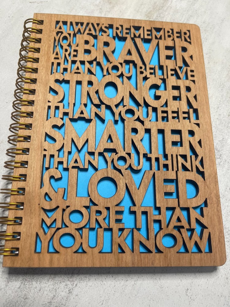 Always Remember You Are....Wooden Covered Notebook/Journal