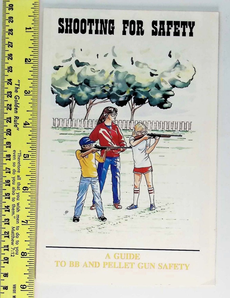 1988 BB & Pllett Gun Safty Guide Shooting For Safety