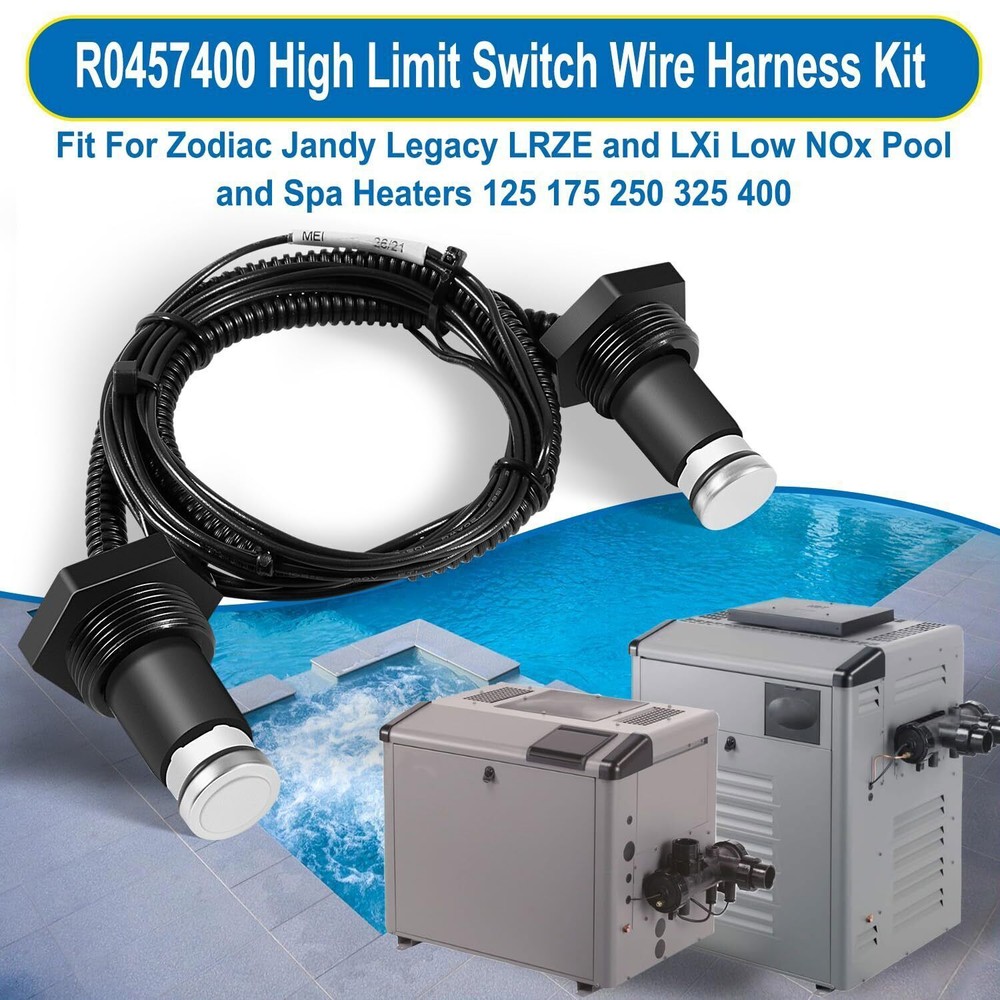 R0457400 High-Limit Wire Harness Switch Assembly Fit Zodiac Jandy Legacy LRZE
