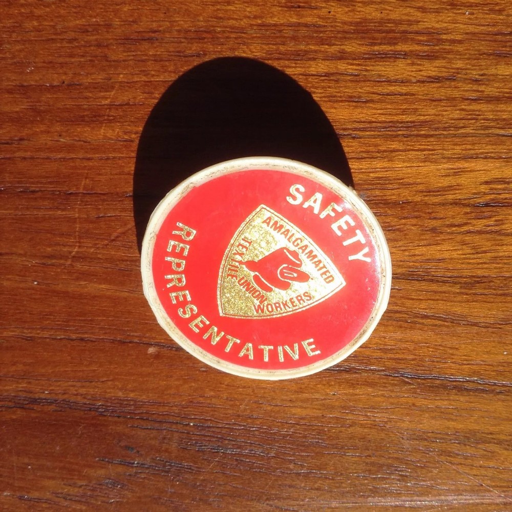 Scarce Amalgamated Textile Workers Union Safety Representative Badge c.1978?
