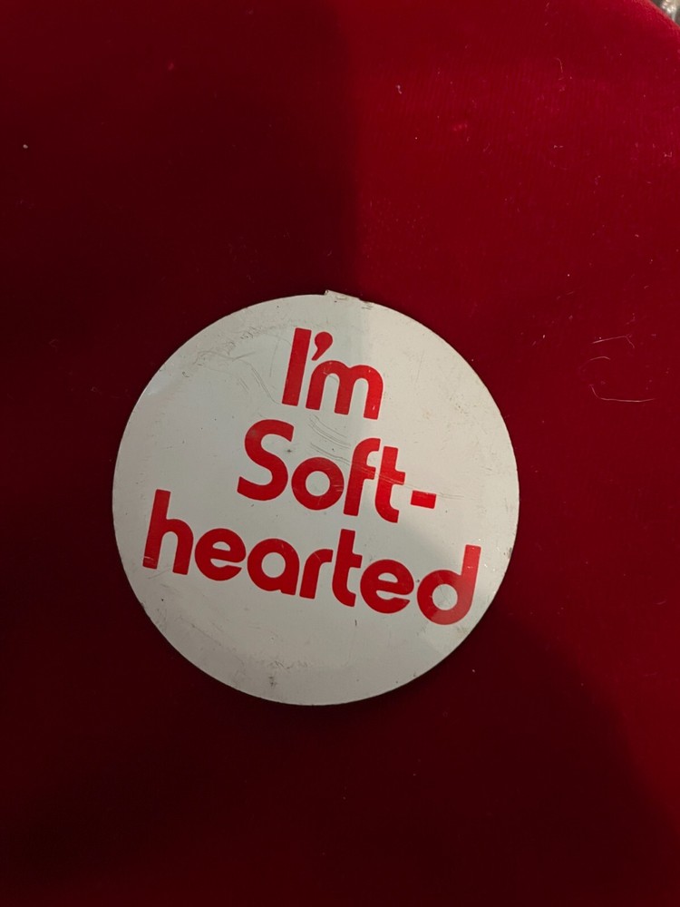 I'm Soft Hearted Text Fold Tab Button Used 2.25"