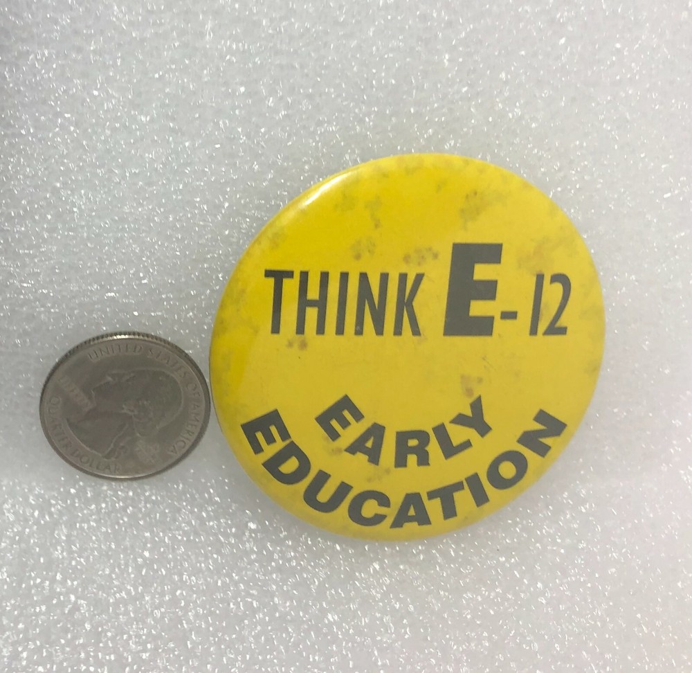 Think E - 12 Early Education Pin