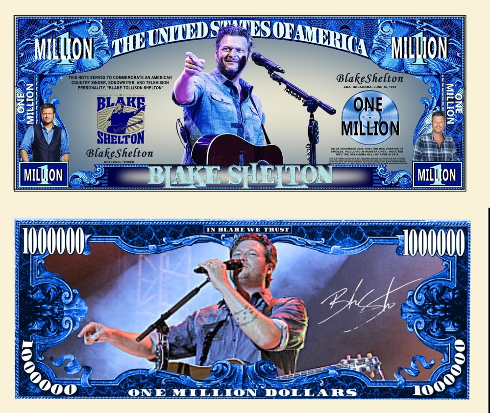 OUR BLAKE SHELTON NOVELTY BILL (2 Bills)