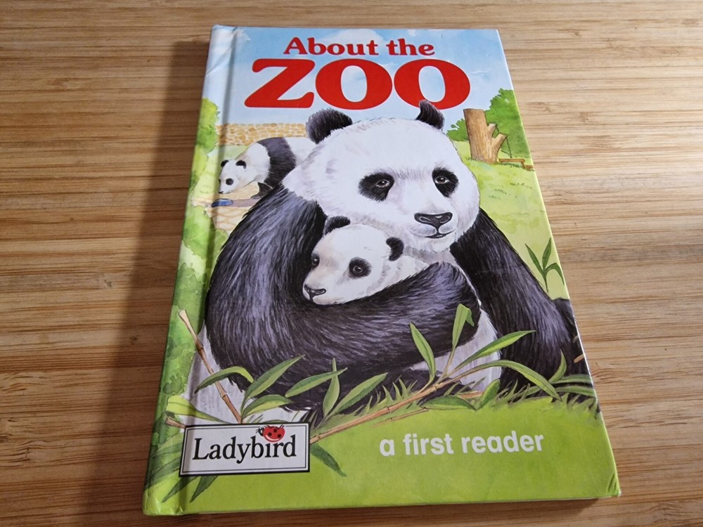 About the Zoo - 1994 / A first reader - Ladybird Hardback Book