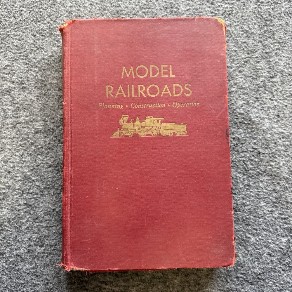 Model Railroads 1940 Edwin P Alexander 1st Edition Vintage Train Book HC