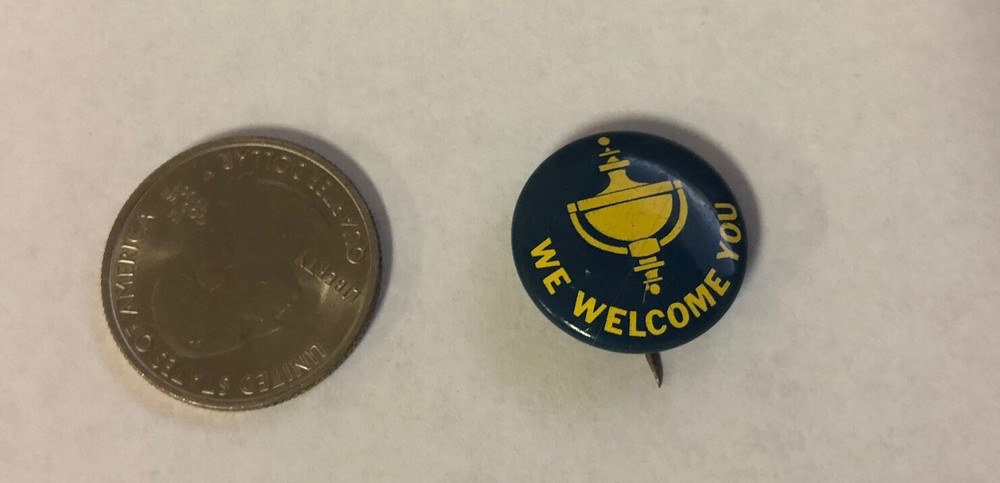 We Welcome You Button Pin