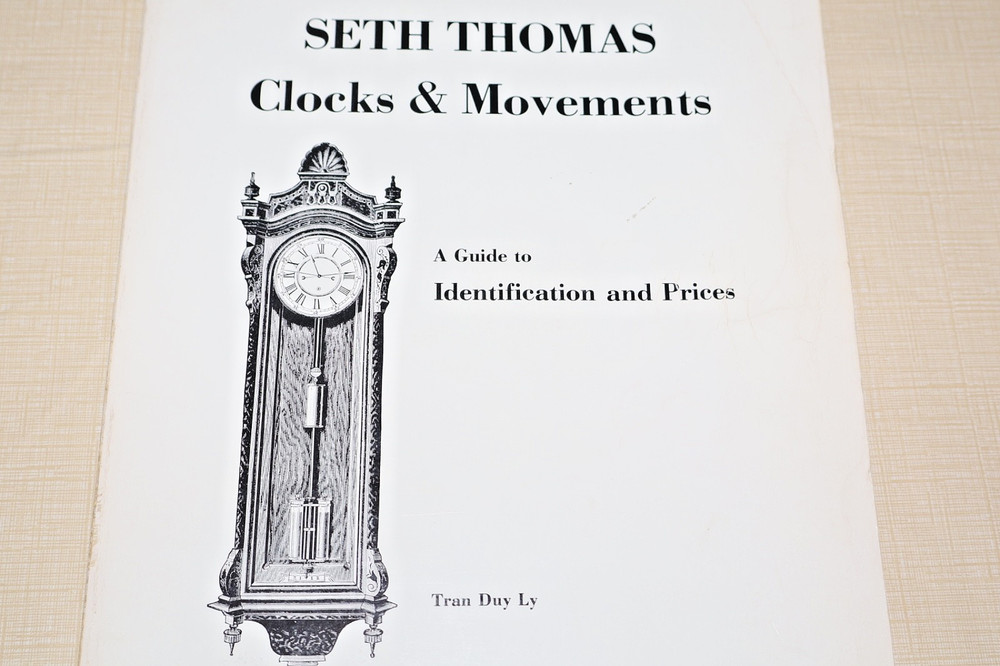 Seth Thomas Clock's and Movements Book