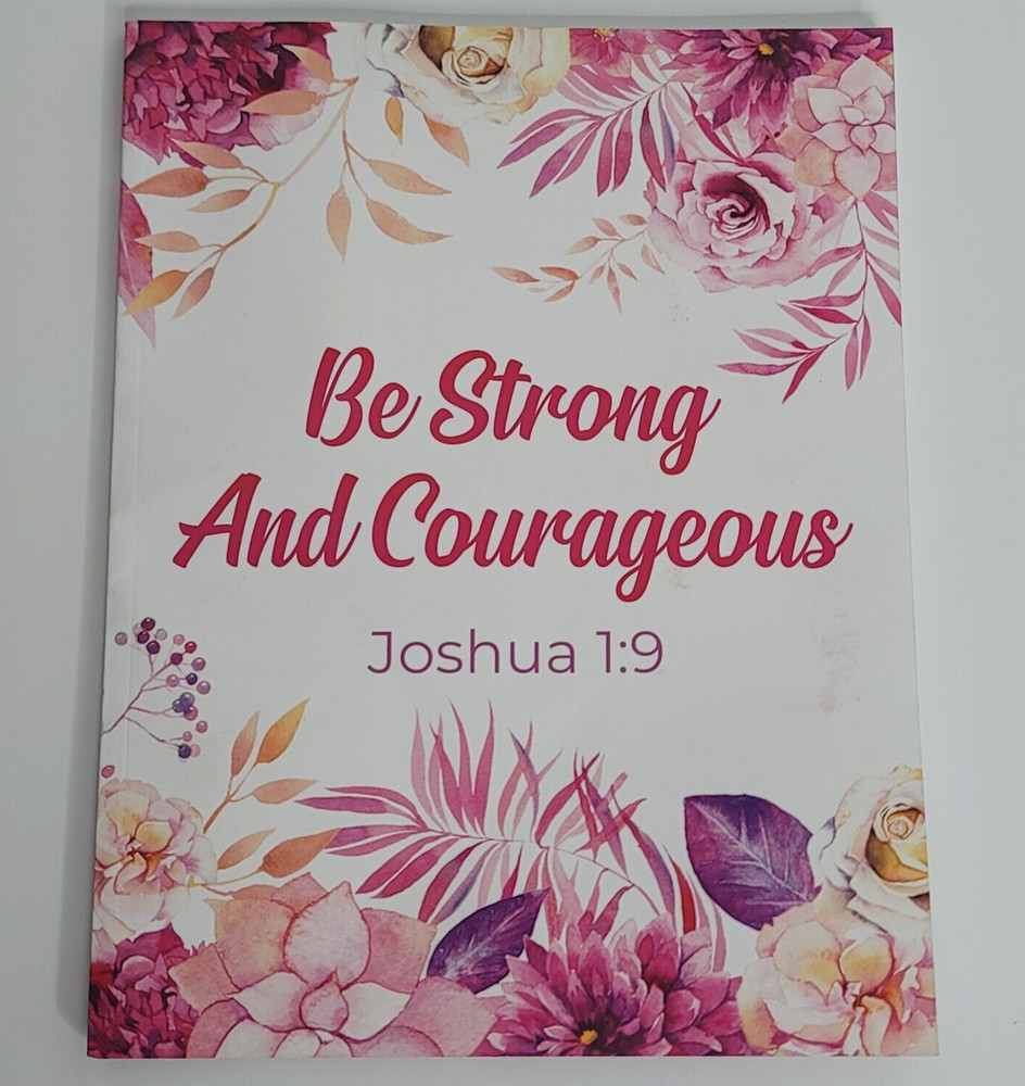 Be Strong and Courageous Blank Lined Composition Notebook Journal Planner