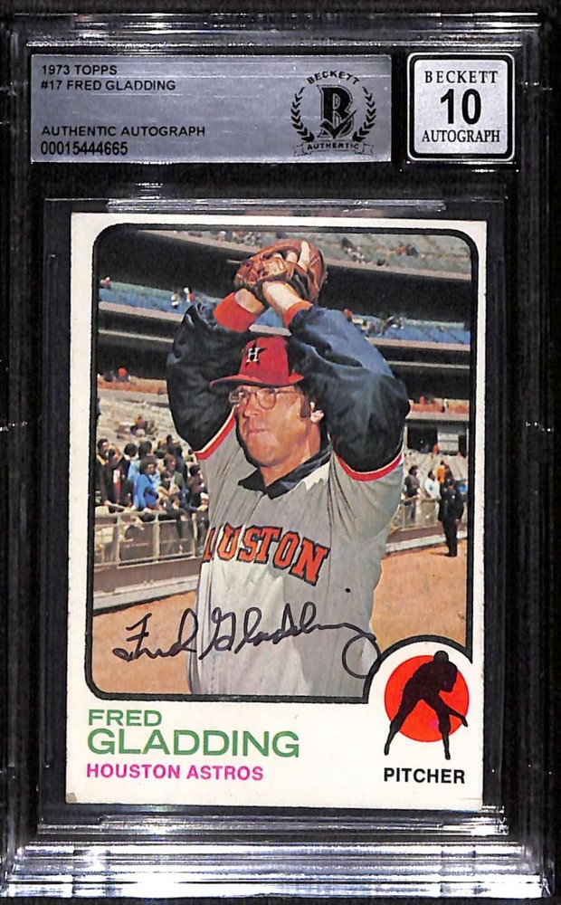 1973 Topps 17 Fred Gladding  BGS Auto 10 Autographed BAS Authentic C80440