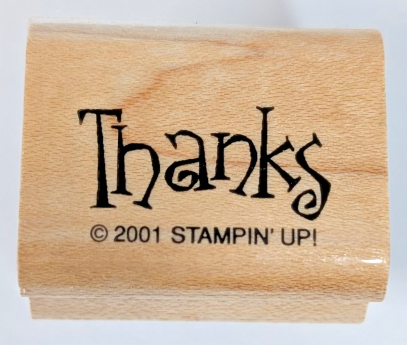 Wood/Rubber Stamp "Thanks" Appreciation