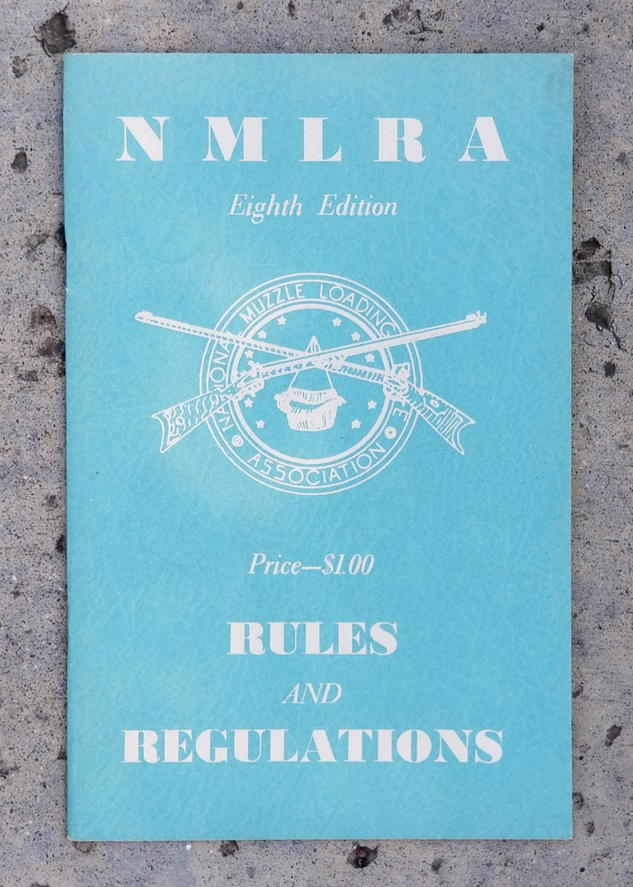 Vintage NMLRA National Muzzle Loading Rifle Association Rules Regulations
