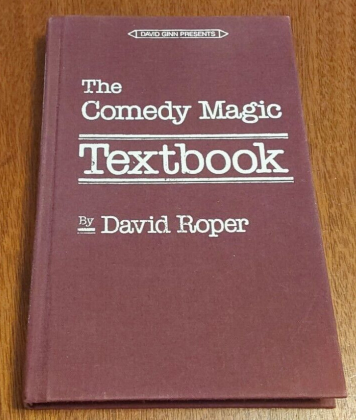 David Ginn Presents: The Comedy Magic Textbook; Roper, David - Comedy Magic Book