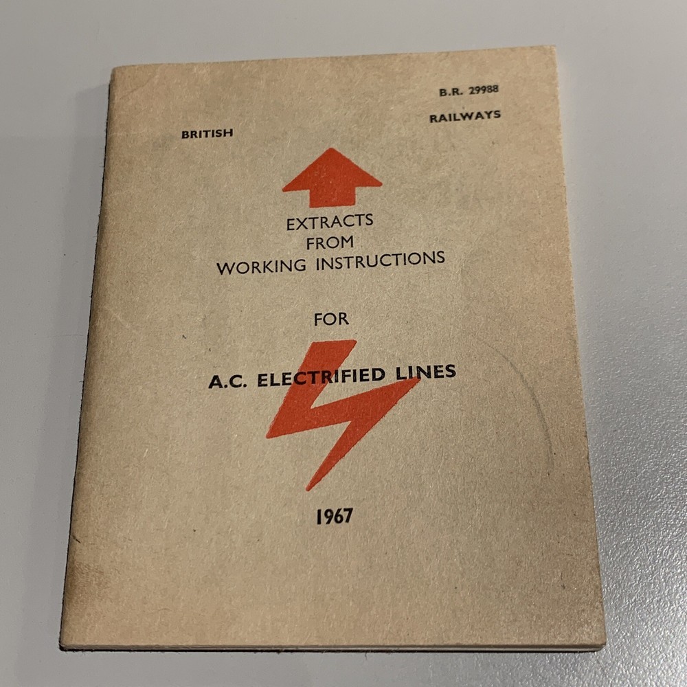 British Railways Extracts instructions A C Electrified Lines 1967