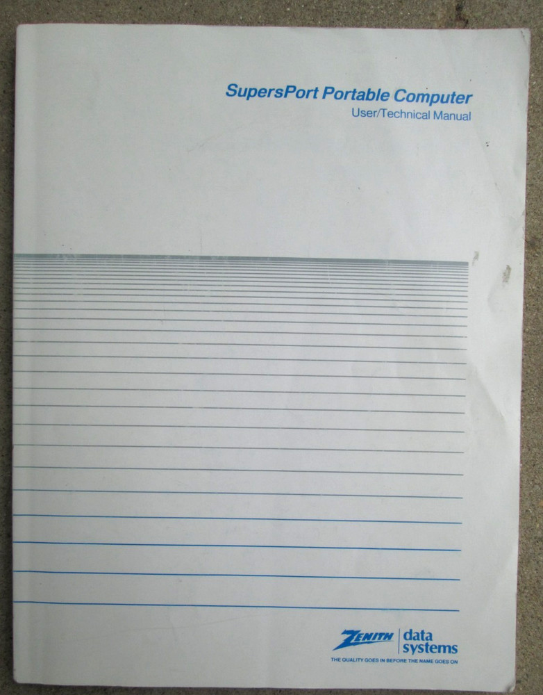 SupersPort Portable Computer User Technical Manual Zenith data systems PB 1988