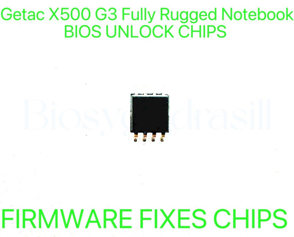Getac X500 G3 Fully Rugged Notebook, ADMIN NO PASSWORD FIRMWARE FIXES BIOS CHIP