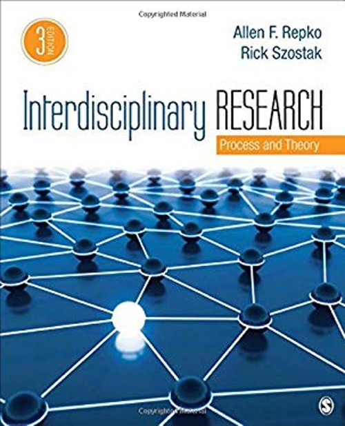 Interdisciplinary Research : Process and Theory Rick, Repko, Alle