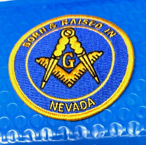 Born And Raised In Nevada Masonic Patch