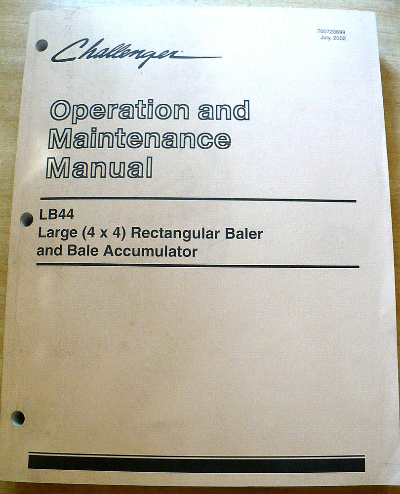 2002 CHALLENGER OPERATION MAINTENANCE MANUAL FOR  MODEL  LB44 LARGE SQUARE BALER