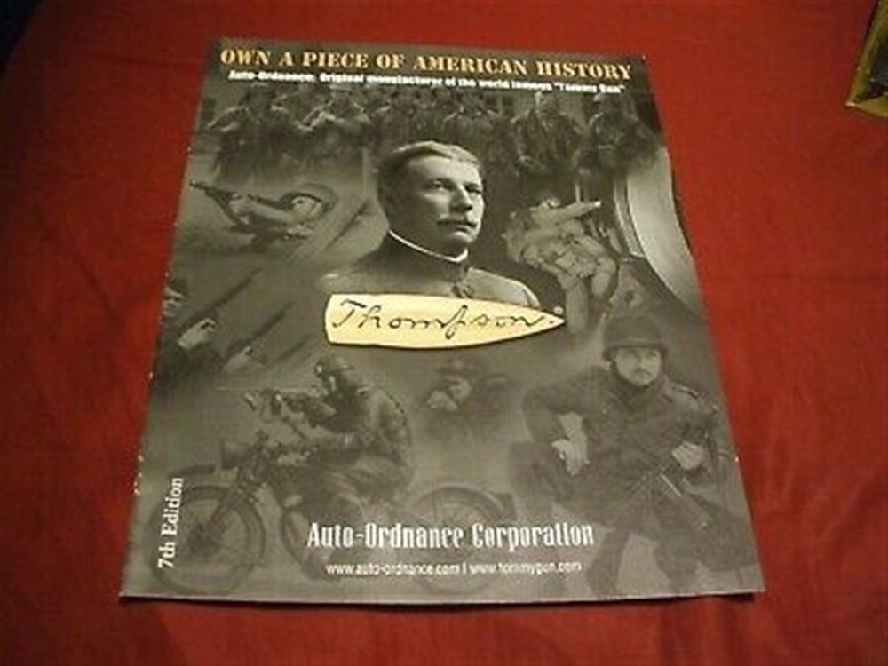 2011 AUTO-ORDNANCE THOMPSON Tommy Gun Catalog - 7th edition