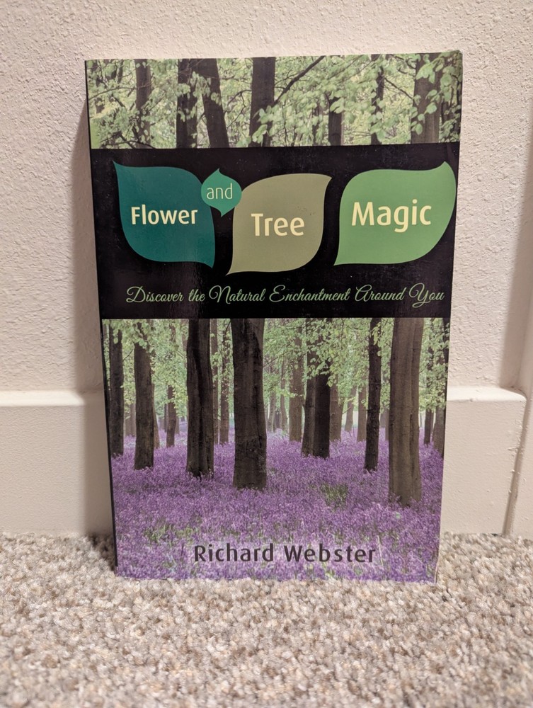 Flower & Tree Magic – Richard Webster – Wicca Paganism Magic Spirituality Book