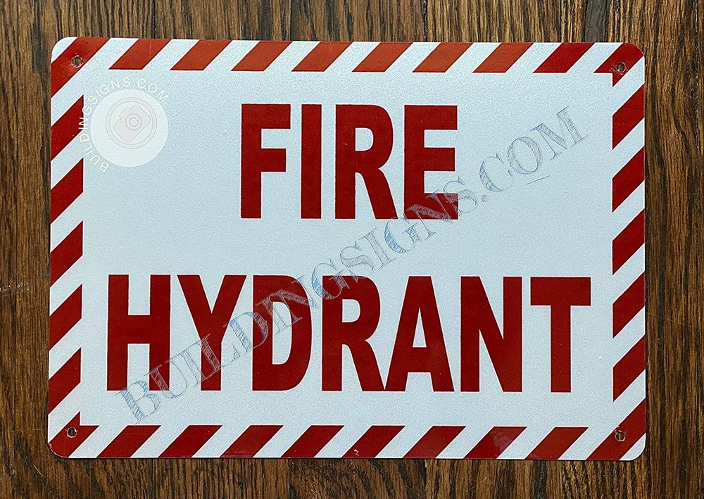 FIRE Hydrant Sign (White, Reflective, Aluminum 7X10,Rust Free)-REF24-1027