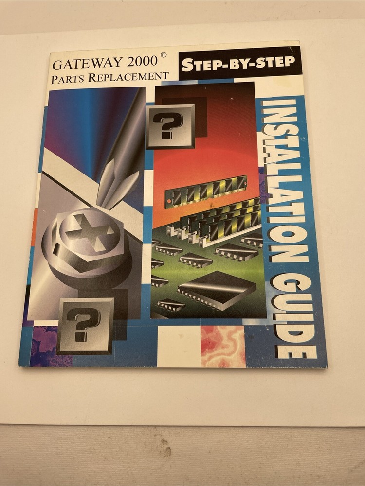 Gateway 2000 parts replacement step-by-step installation guide