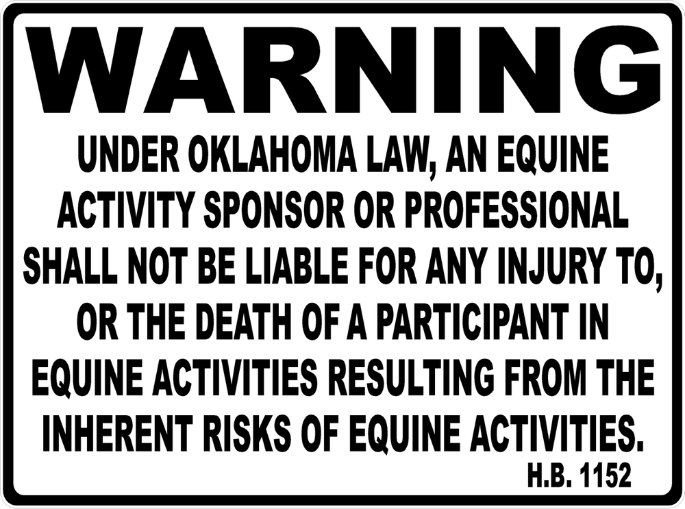 Warning Oklahoma Equine Activity Liability Sign. Equestrian Liabilities