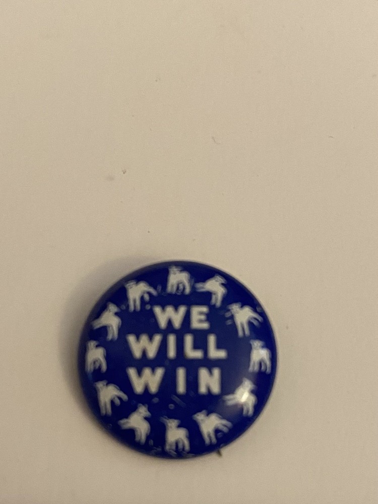 We Will Win Pin Back Button P96