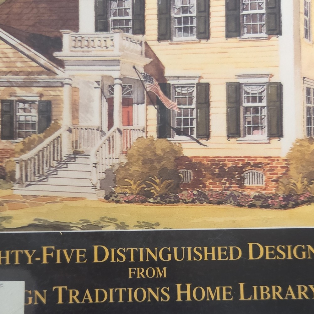 Stephen Fuller Traditional Home Plans Eighty-Five Distinguished Designs