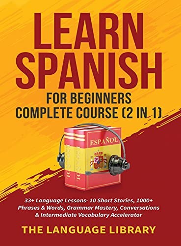 Learn Spanish For Beginners Complete Course (2 in 1) (Hardback) (UK IMPORT)
