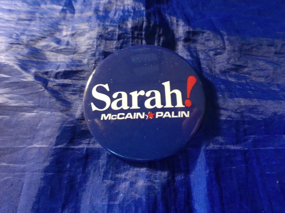 Sarah! McCain Palin Pinback 2 1/4"