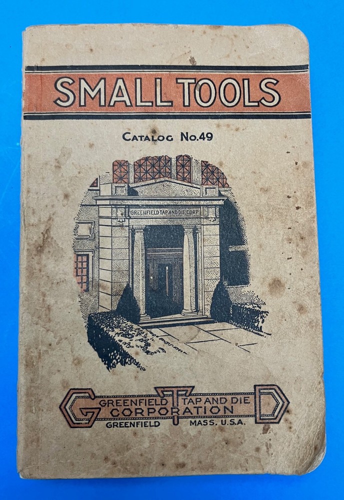 SMALL TOOLS Catalog No. 49 Illustrated Paperback 1925