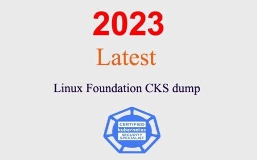 Linux Foundation CKS Q&A GUARANTEED (1 month update)