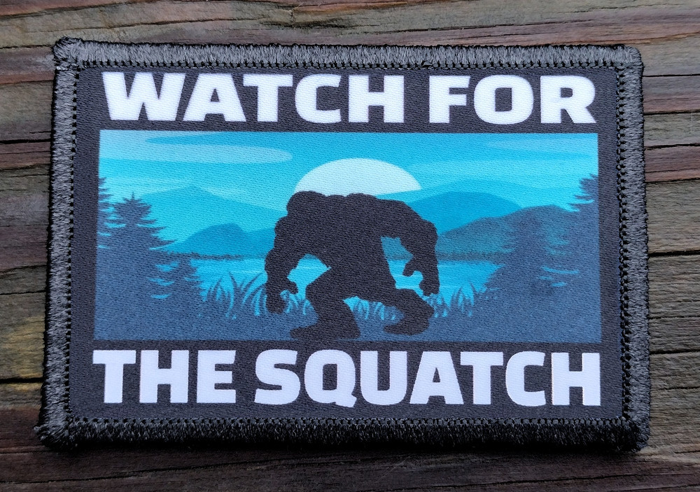 Watch For The Squatch Morale Patch Hook & Loop Funny Army Hiking Camping Bigfoot