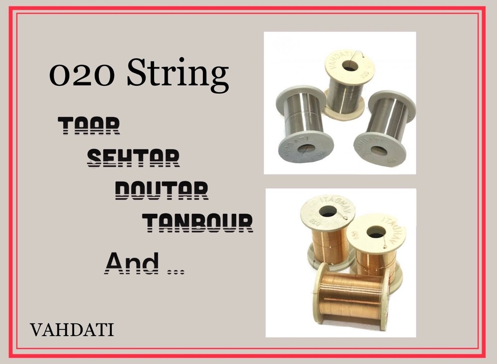 020 STRING , Sehtar, Tar, Tanboor, Dotar, 20 wire , setar,taar,tanbour, 020 wire