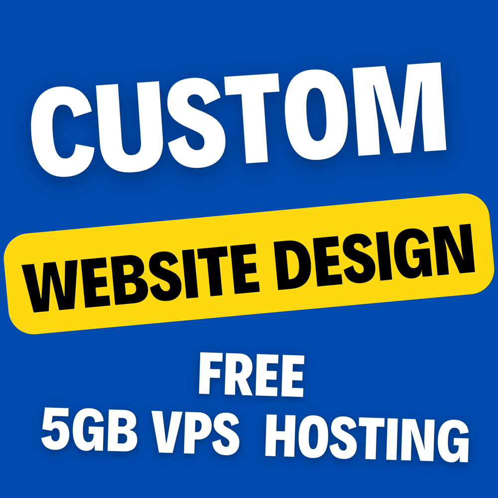Custom Website Design with Free 5GB VPS Web Hosting