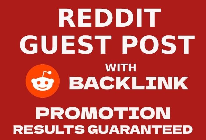 Organic Reddit Guest Post with Backlinks
