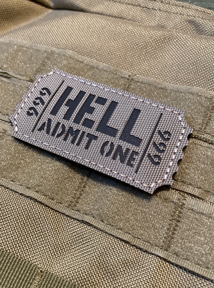 HELL Admit One 666 IR Funny Tactical Patch Morale Army Marine Hook Loop Vet