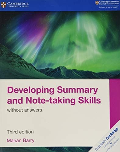 Developing Summary and Note-taking Skills without answers (Cambridge Internation