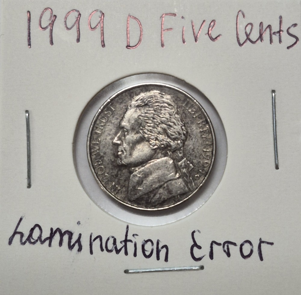 1999 D Five Cents Lamination error