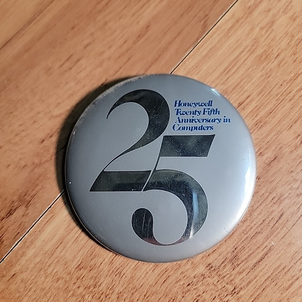 Vintage Honeywell Computer Button Pin Retro Computing  3" 25th Annv.