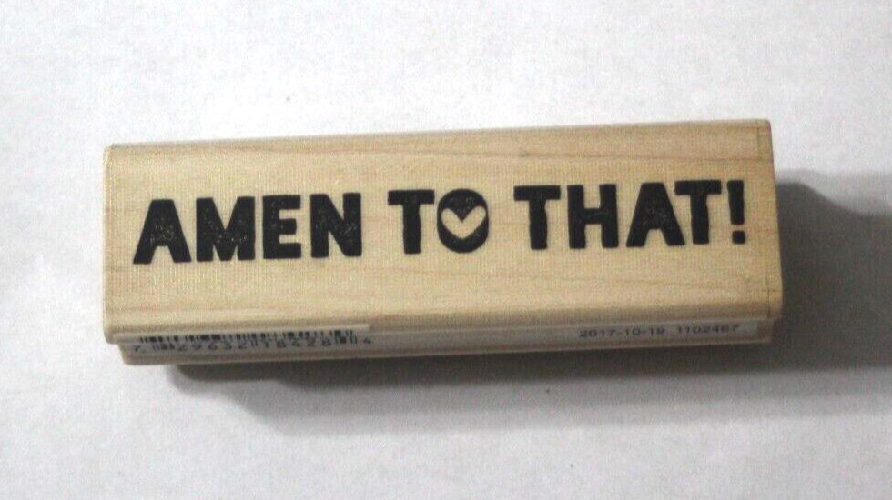 Amen To That! Rubber Stamp Hamton Art PS1102