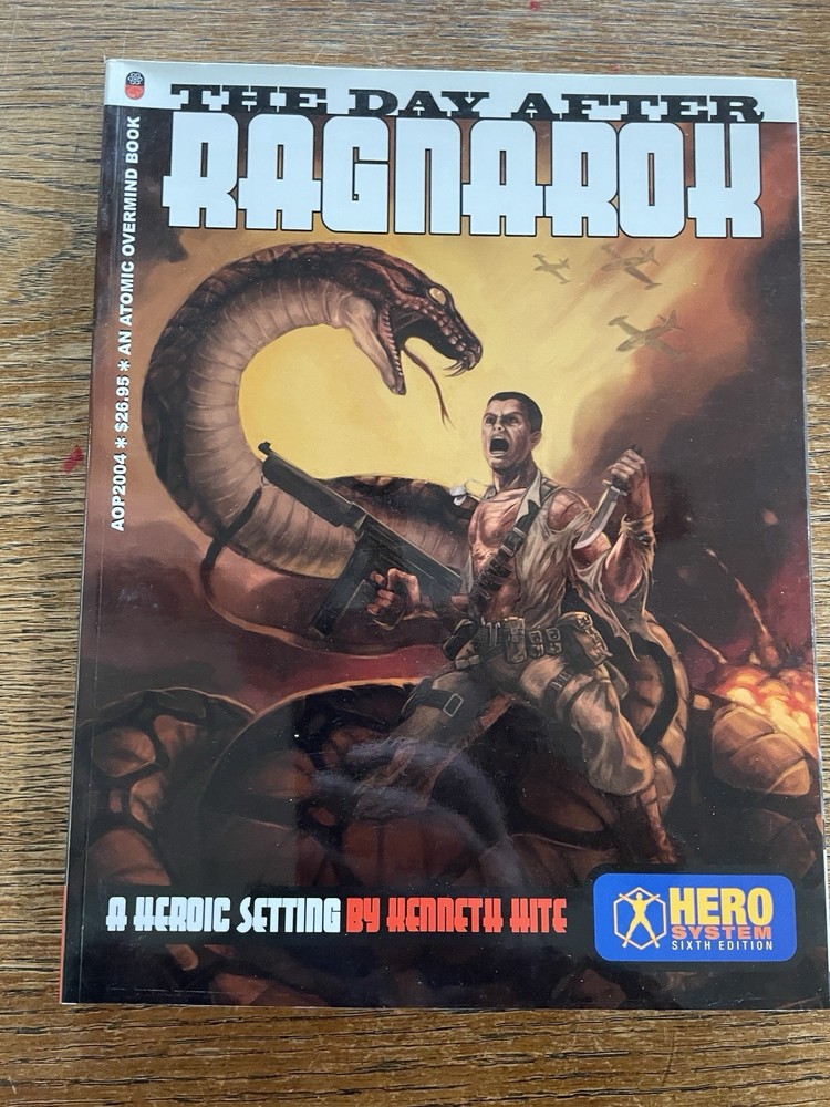 The DAY AFTER RAGNAROK HERO System 6TH VERSION  Atomic Overmind Press