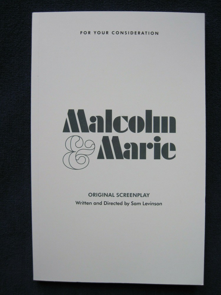 MALCOLM & MARIE by SAM LEVINSON - OSCAR CONSIDERATION SCRIPT - PB, 1st Edition