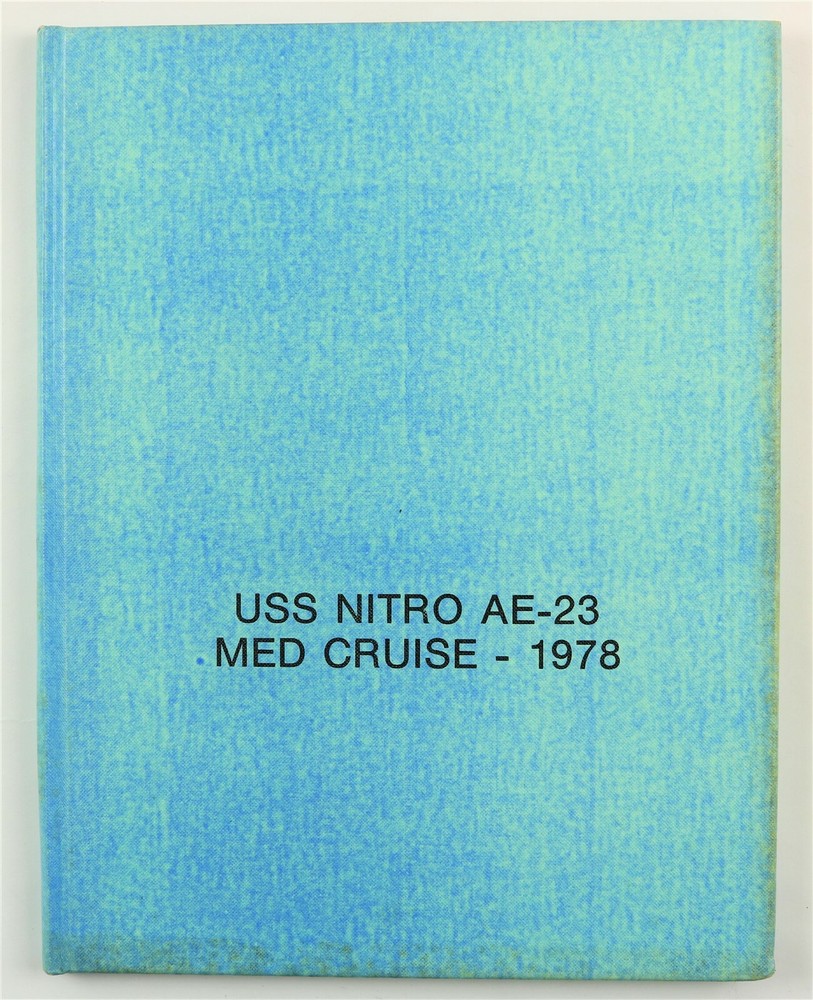 USS Nitro (AE-23) 1978 Mediterranean Deployment Cruise Book