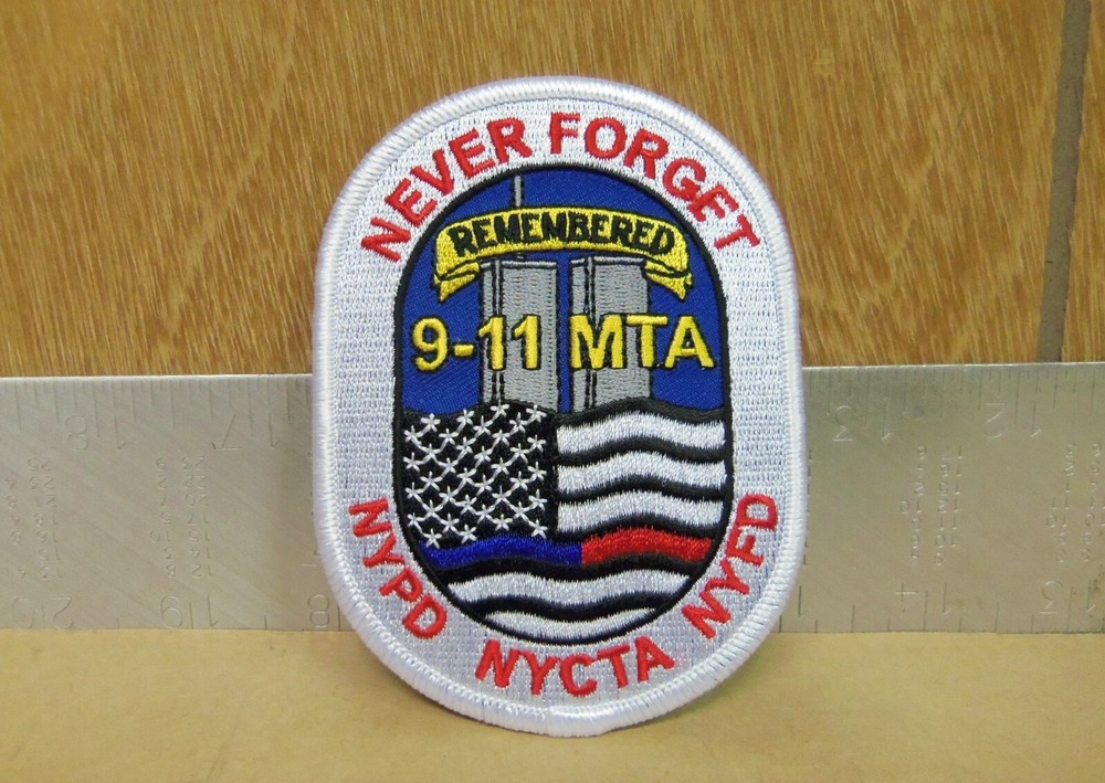 Never Forget - Remembered 9-11 Embroidered Patch